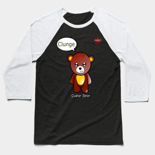 Geek Girl - SwearBear - Clunge Baseball T-Shirt